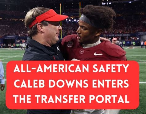 Alabama Star Caleb Downs Enters The Portal UGASports Georgia