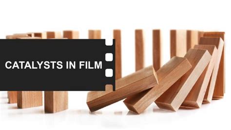 What Is A Catalyst In Film? Definition & Examples - FilmDaft