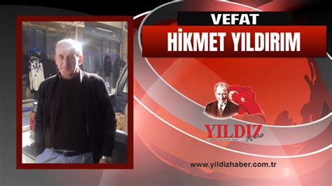 Hikmet Yıldırım vefat etti