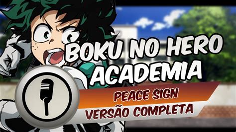 BOKU NO HERO ACADEMIA Segunda Abertura em Português BR PEACE SIGN