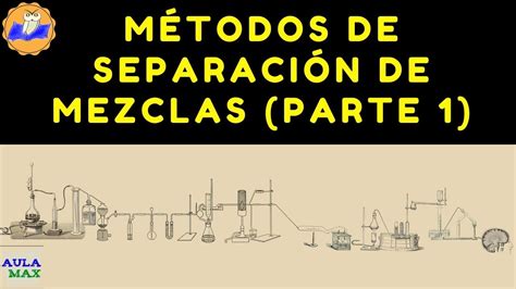 5 Metodos De Separacion De Mezclas Con Ejemplos Nuevo Ejemplo