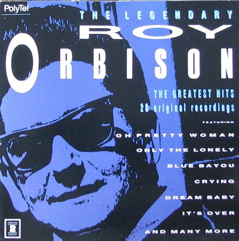 The Legendary Roy Orbison Roy Orbison アルバム