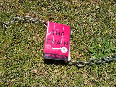 Book Review The Chain By Adrian McKinty Jessica S Reading Room