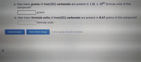 Solved a. How many grams of iron(III) carbonate are present | Chegg.com