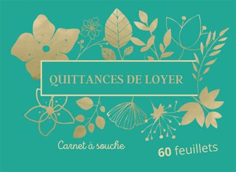 QUITTANCES DE LOYER Carnet De Quittance De Loyer Quittances De Loyer