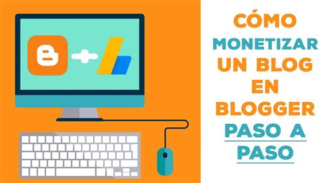 Cómo Monetizar un Blog Personal de Blogger con Google Adsense YouTube