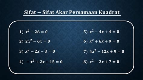 Cara Mudah Menentukan Sifat Sifat Akar Persamaan Kuadrat Youtube