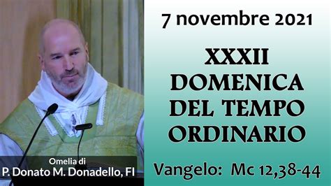 Omelia Xxxii Domenica Del Tempo Ordinario P Donato Maria Donadello