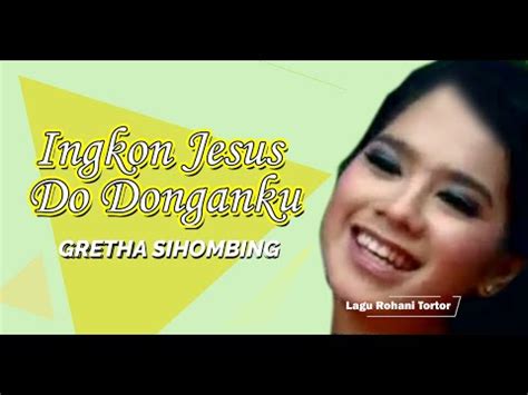 Gretha Sihombing Ingkon Jesus Do Donganku Official Music Video