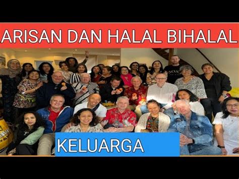 Pembukaan Arisan Dan Halal Bihalal Bersama Keluarga Akn Youtube