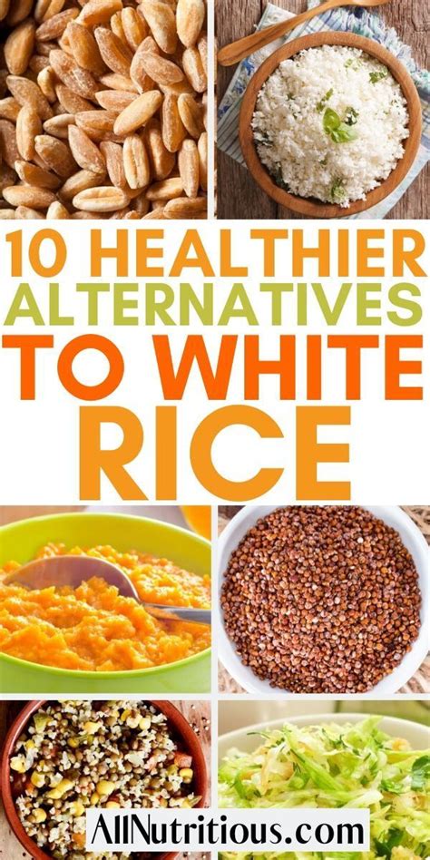 10 Healthier Alternatives To White Rice Food Substitutions Healthy