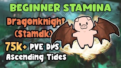 Eso Beginner Stamina Dragonknight Stamdk Dps Pve Ascending Tides