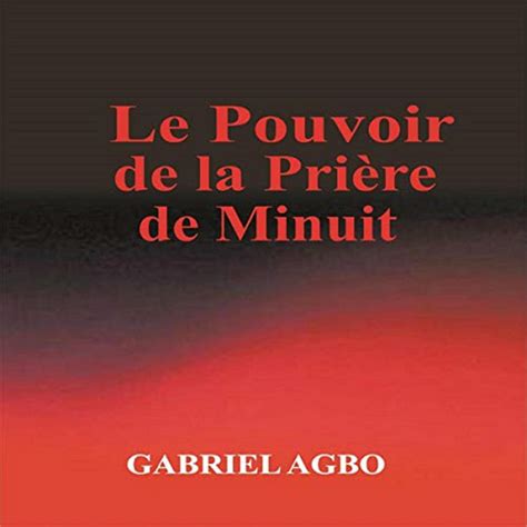 Le Pouvoir de la prière de minuit Audiobook on Spotify