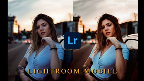 Lightroom Mobile Photo Editing Tutorial Moody Orrange Warm Tone