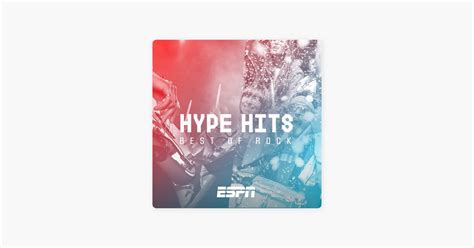 ESPN Presents Hype Hits Best Of Rock By ESPN On Apple Music