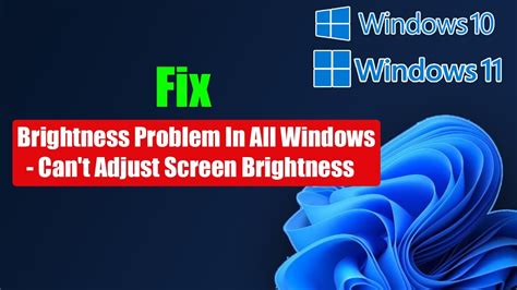 Fix Brightness Problem In All Windows Can T Adjust Screen Brightness