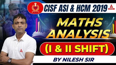 CISF ASI HCM 2019 MATHS ANALYSIS 1 2 SHIFT CISF EXAM ANALYSIS