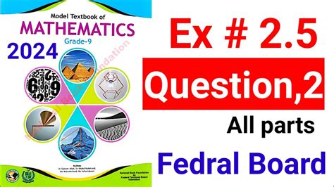 Class 9th Maths Exercise 2 5 Fedral Board New Book NBF 2024 Unit 2 Ex