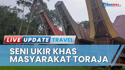 Mengenal Passura Seni Ukir Khas Masyarakat Toraja Yang Sakral Dan