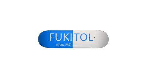 Fukitol Pill Skateboard | Zazzle