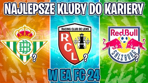 Najlepszych Klub W Do Kariery W Ea Fc Youtube