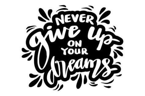 Never Give Up On Your Dreams Poster Quo Graphic By Han Dhini · Creative Fabrica