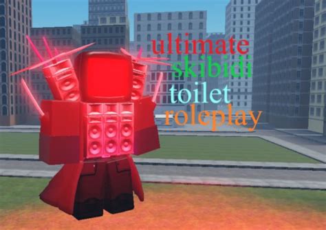 Ep 66 Ultimate Skibid Toilet Roleplay Roblox