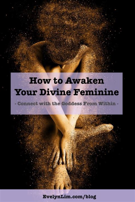 How To Awaken Your Divine Feminine