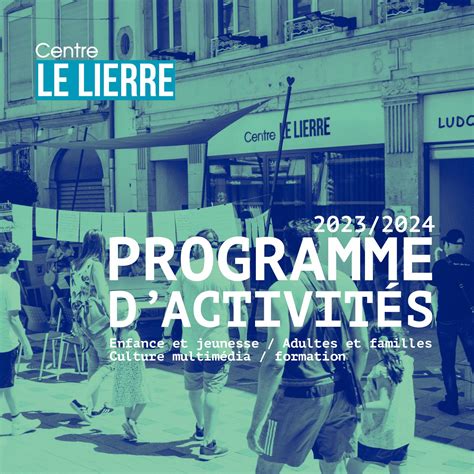 Calaméo Programme Dactivités Du Centre Le Lierre 20232024