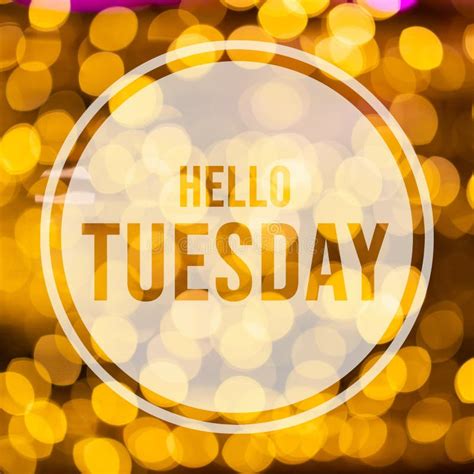 Hello Tuesday Words On Yellow Bokeh Background Stock Illustration