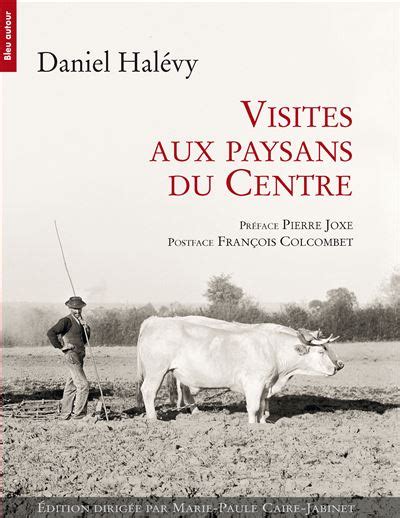 Visites Aux Paysans Du Centre Broch Daniel Hal Vy Achat Livre Fnac