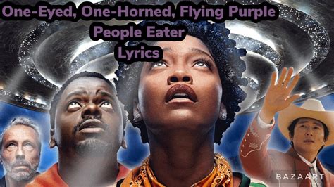 One Eyed One Horned Flying Purple People Eater Lyrics From Nope Youtube