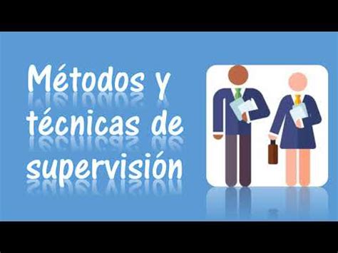 Métodos y técnicas de supervisión YouTube