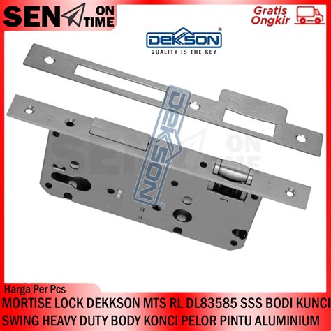 Jual Mortise Lock Dekkson Mts Rl Dl Sss Bodi Kunci Swing Heavy