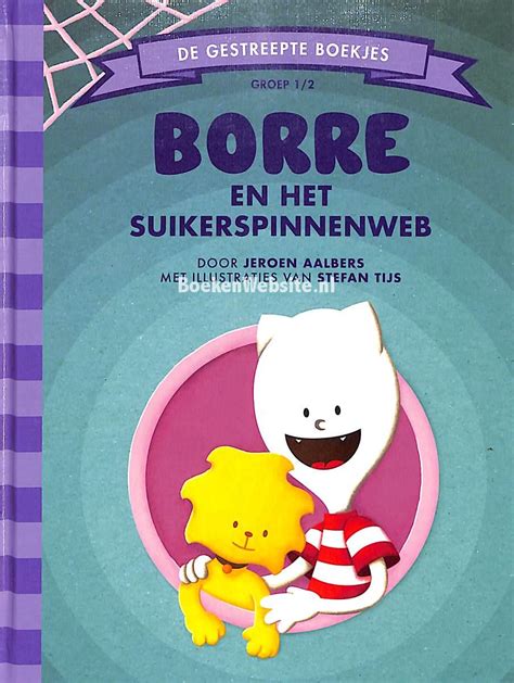 Borre En Het Suikerspinnenweb Aalbers Jeroen Boekenwebsite Nl