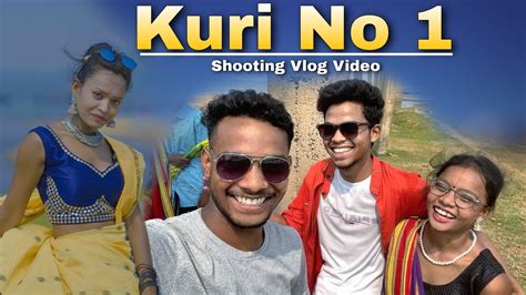 KURI NO 1 Santali Shooting Vlog Video Jony Hembrom Puja Soren