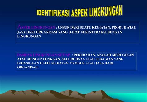 PPT IDENTIFIKASI DAN EVALUASI ASPEK LINGKUNGAN PowerPoint