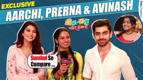 Prerna Singh Aarchi Sachdeva Avinash Mishra On Upcoming Show Meetha