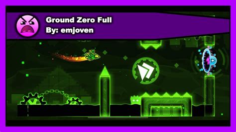 Geometry Dash Ground Zero Full By Emjoven Fake Coins Complete