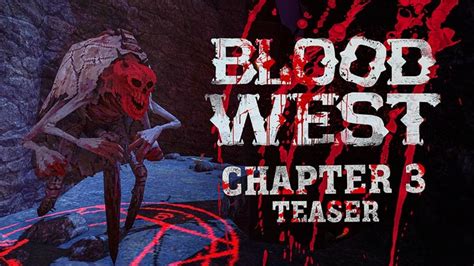 Blood West Chapter 3 Teaser : r/BloodWest