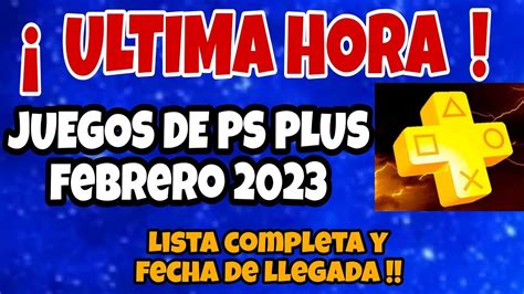 JUEGOS DE PS PLUS FEBRERO 2023 LISTA COMPLETA YouTube