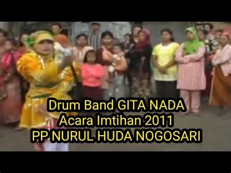 Pawai Imtihan Nurul Huda Nogosari Bersama Gita Nada 2011 YouTube