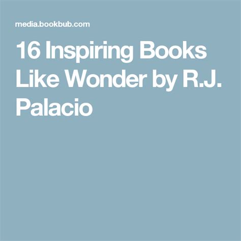 16 Inspiring Books Like Wonder By Rj Palacio Inspirational Books