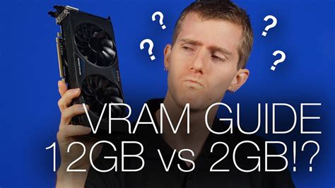 How Much Vram Do You Need Tech Tips Youtube