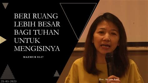 Beri Ruang Lebih Besar Bagi Tuhan Untuk Mengisinya Ibu Syane Sari