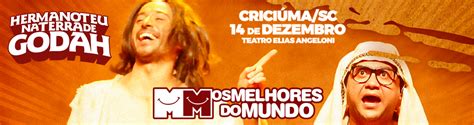Os Melhores Do Mundo No Teatro Elias Angeloni Ugioni Shows
