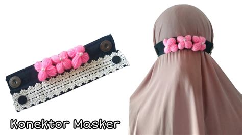 Diy Konektor Masker Simpel Mask Connector Face Mask Ear Saver Diy