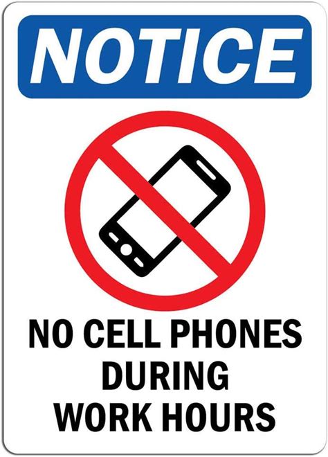 Notice No Cell Phones During Work Hours Sign With Symbol