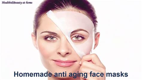 Homemade Anti Aging Face Mask Recipes Youtube