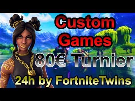 48h 80 Custom Games Turnier Mit PREISGELD Fortnite Live Deutsch Clan